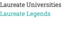 Laureate Universities Laureate Legends